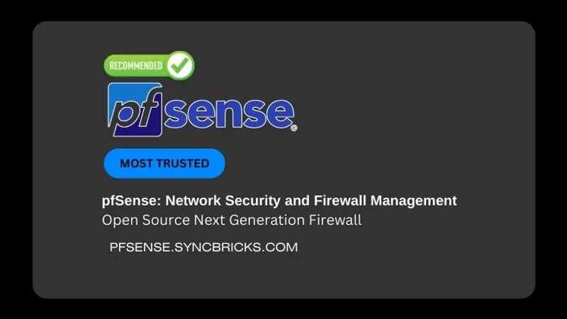 pfSense Network Security & Firewall Management