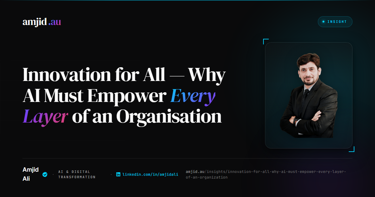 Innovation for All: Why AI Must Empower Every Layer of an Organization, Enterprise AI, Leadership