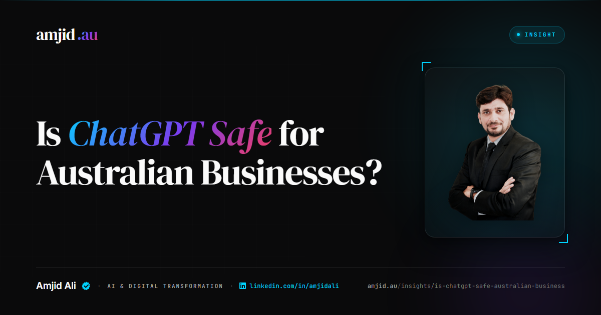 Is ChatGPT Safe for Australian Businesses?, AI Security, ChatGPT