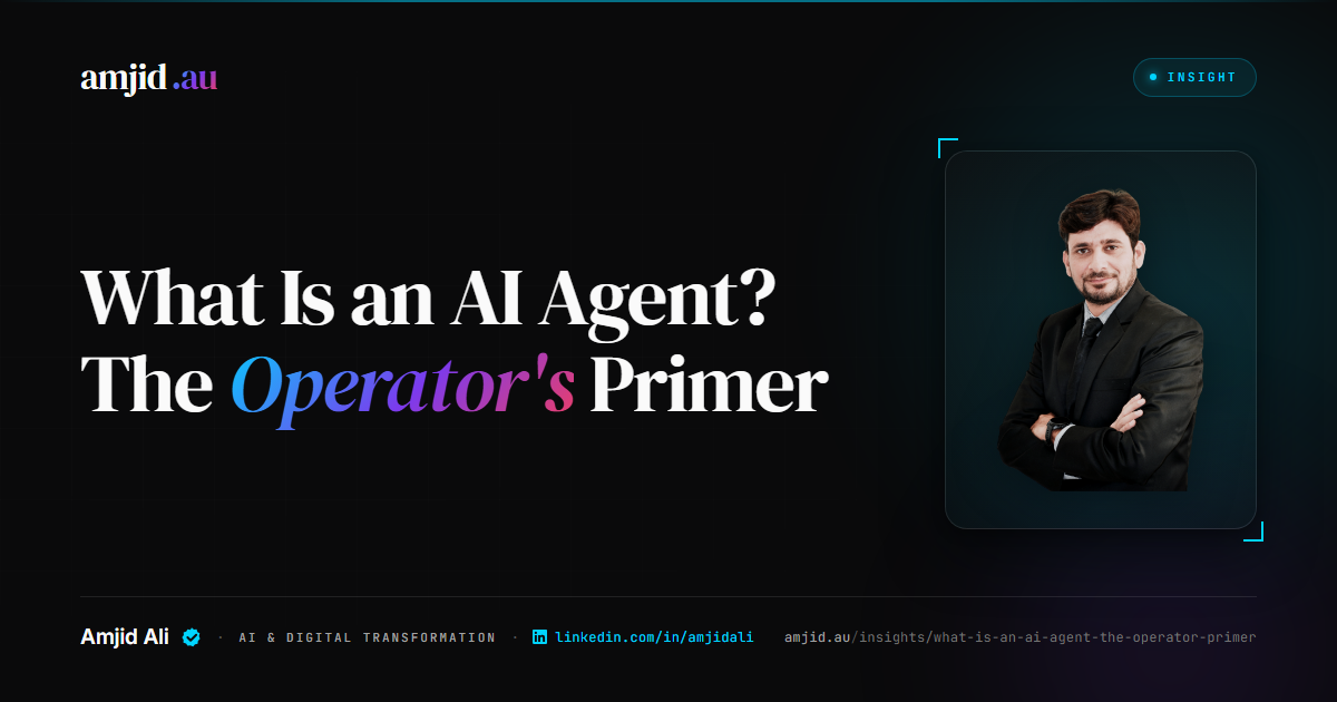 What is an AI Agent? The Operator Primer, Agentic AI, AI Agent
